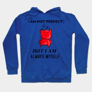 designs with self motivational sayings Hoodie